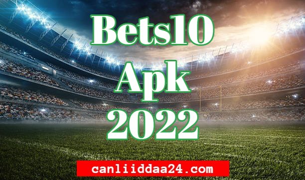 Bets10 Apk